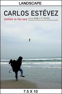 Cover image for Carlos Estevez: Bottles to the Sea