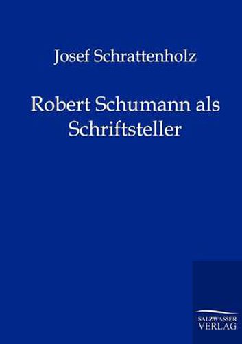 Cover image for Robert Schumann als Schriftsteller