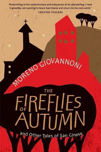 Cover image for The Fireflies of Autumn: And Other Tales of San Ginese