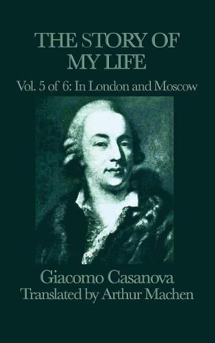The Story of My Life Vol. 5 in London and Moscow
