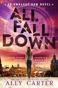 Cover image for All Fall Down (Embassy Row #1)