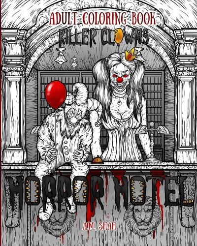 Cover image for Adult Coloring Book Horror Hotel: Killer Clowns