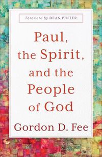 Cover image for Paul, the Spirit, and the People of God