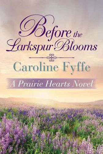 Cover image for Before the Larkspur Blooms