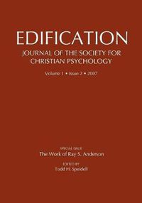 Cover image for Edification-Journal of the Society of Christian Psychology: Volume 1, Issue 2, 2007