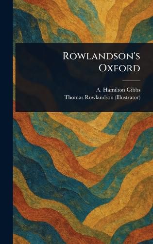 Cover image for Rowlandson's Oxford