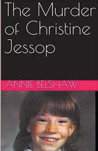 Cover image for The Murder of Christine Jessop