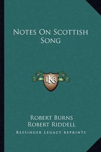 Notes on Scottish Song