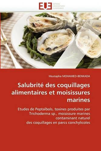 Cover image for Salubrite Des Coquillages Alimentaires Et Moisissures Marines