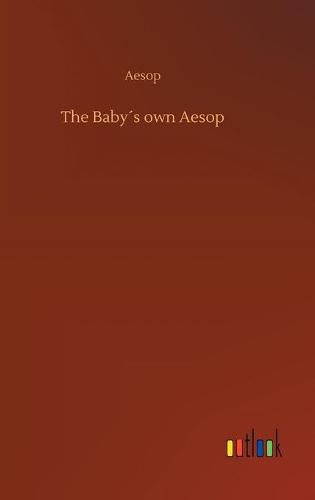 Cover image for The Babys own Aesop
