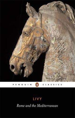 Cover image for Rome and the Mediterranean: The History of Rome from its Foundation