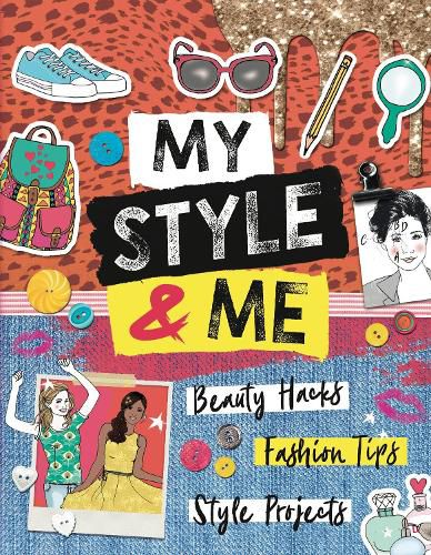 Cover image for My Style & Me: Beauty Hacks, Fashion Tips, Style Projects