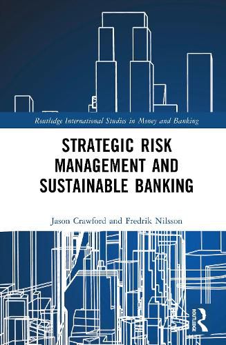 Cover image for Strategic Risk Management and Sustainable Banking