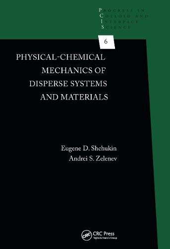 Cover image for Physical-Chemical Mechanics of Disperse Systems and Materials