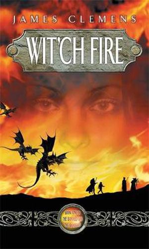 Wit'ch Fire: The Banned and the Banished Book One