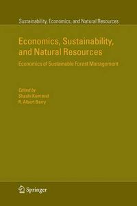 Cover image for Economics, Sustainability, and Natural Resources: Economics of Sustainable Forest Management