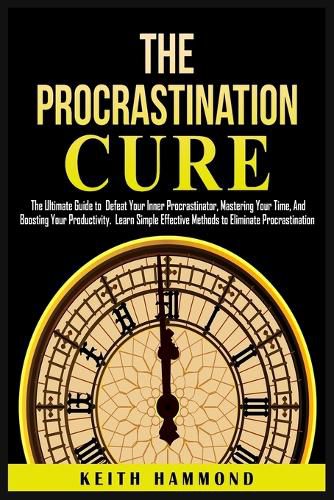 The Procrastination Cure