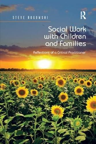 Cover image for Social Work with Children and Families: Reflections of a Critical Practitioner