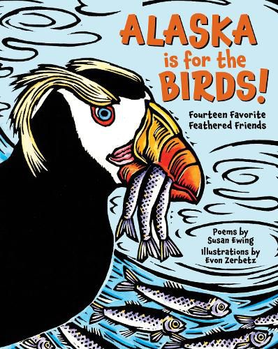 Cover image for Alaska is for the Birds!: Fourteen Favorite Feathered Friends