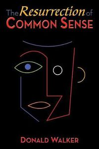 Cover image for The Resurrection of Common Sense