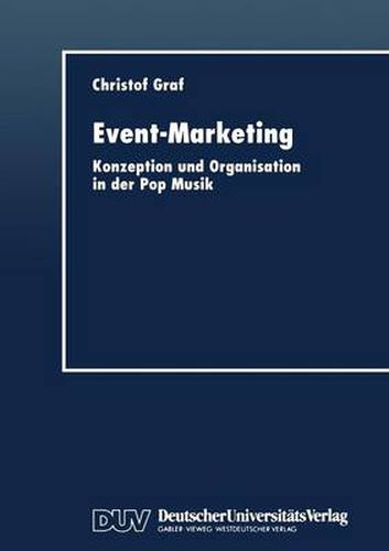 Cover image for Event-Marketing: Konzeption Und Organisation in Der Pop-Musik