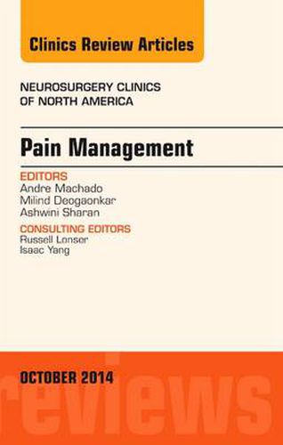 Cover image for Pain Management, An Issue of Neurosurgery Clinics of North America