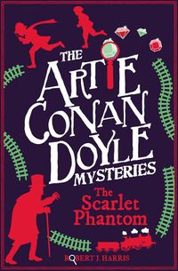 Cover image for Artie Conan Doyle and the Scarlet Phantom