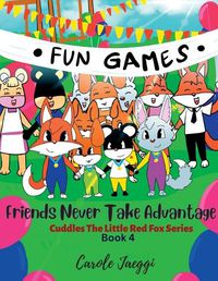 Cover image for Friends Never Take Advantage