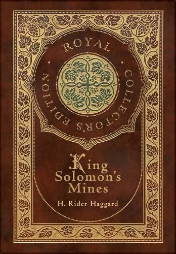 Cover image for King Solomon's Mines (Royal Collector's Edition) (Case Laminate Hardcover with Jacket)