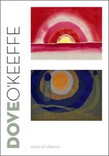 Cover image for Dove/O'Keeffe: Circles of Influence