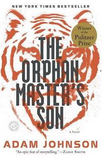 Cover image for The Orphan Master's Son: A Novel