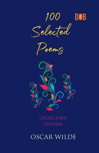 Cover image for 100 Selected Poems, Oscar Wilde