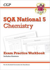 Cover image for National 5 Chemistry: SQA Exam Practice Workbook - includes Answers