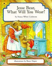 Cover image for Jesse Bear, What Will You Wear?