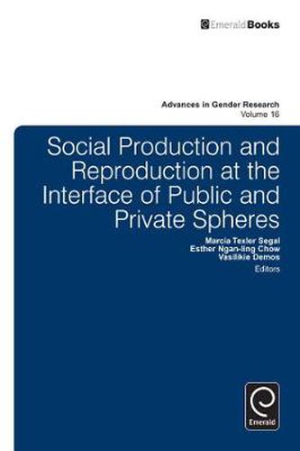 Cover image for Social Production and Reproduction at the Interface of Public and Private Spheres