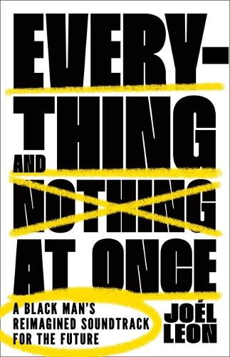 Cover image for Everything and Nothing at Once