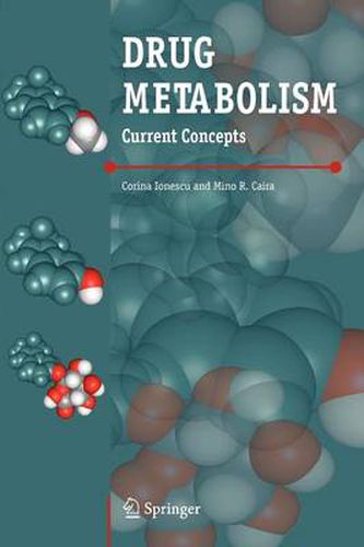 Cover image for Drug Metabolism: Current Concepts