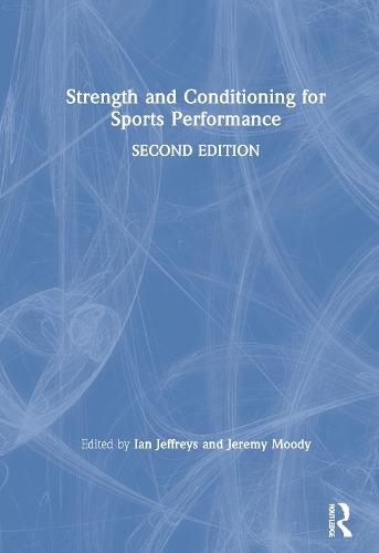 Strength and Conditioning for Sports Performance