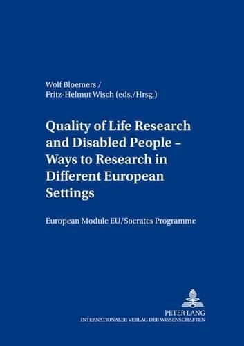 Cover image for Quality of Life Research and Disabled People: Ways to Research in Different European Settings