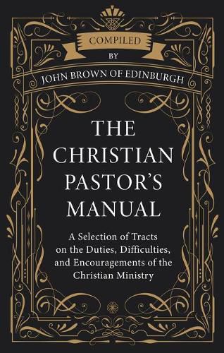 Cover image for Christian Pastor's Manual, The