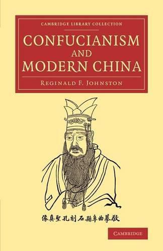 Cover image for Confucianism and Modern China: The Lewis Fry Memorial Lectures, 1933-34, Delivered at Bristol University