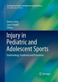 Cover image for Injury in Pediatric and Adolescent Sports: Epidemiology, Treatment and Prevention