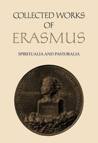 Collected Works of Erasmus: Spiritualia and Pastoralia, Volume 69