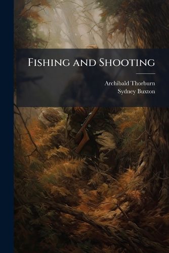Cover image for Fishing and Shooting