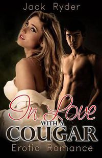 Cover image for In Love with a Cougar: Erotic Romance