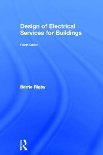 Cover image for Design of Electrical Services for Buildings