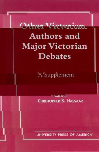 Cover image for Other Victorian Authors and Major Victorian Debates: A Supplement