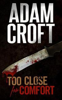 Cover image for Too Close for Comfort