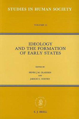 Ideology and the Formation of Early States