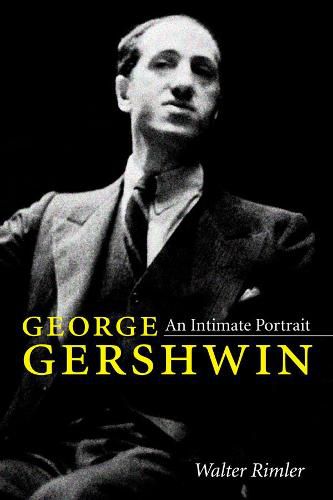 Cover image for George Gershwin: An Intimate Portrait